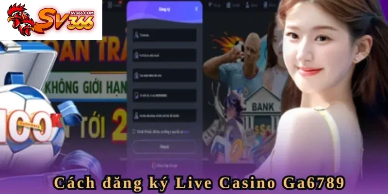 Đăng ký tài khoản SV366 để trải nghiệm Casino 